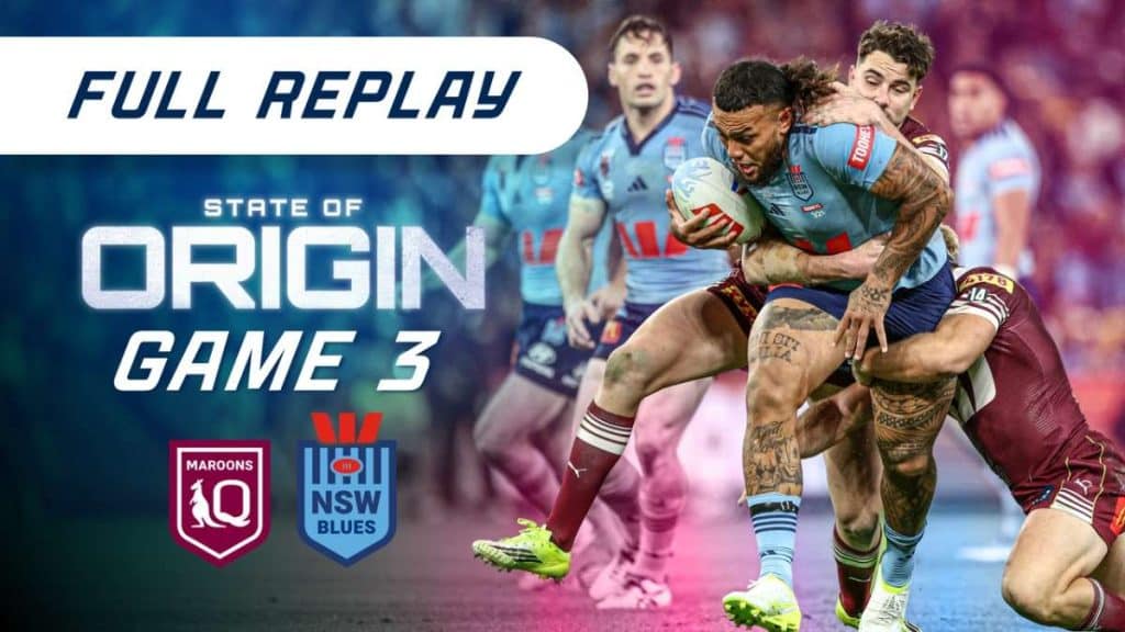 How to Watch State of Origin 2026 Game 3 Replays How to Watch State of Origin 2026 Game 3 Replays